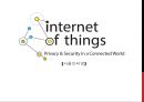 사물인터넷 (IoT : Internet of things) 소개 및 정의 {유비쿼터스, 센싱, 네트워크 인프라, 클라우드, 빅데이터, 서비스 인터페이스, 보안, 적용사례}.pptx 1페이지